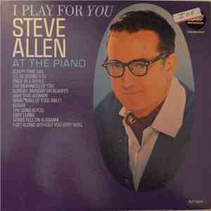 Steve Allen  - I Play For You FLAC