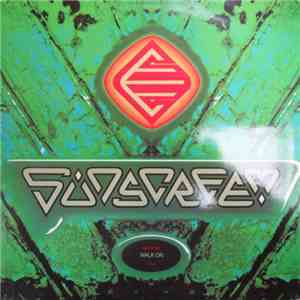 Sunscreem - Walk On FLAC