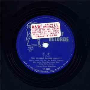 The Charlie Parker Quintet - Si Si / Swedish Schnaaps FLAC
