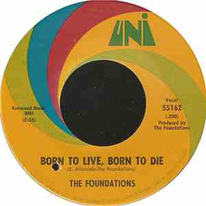The Foundations - Born To Live, Born To Die FLAC