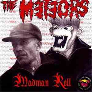 The Meteors - Madman Roll FLAC