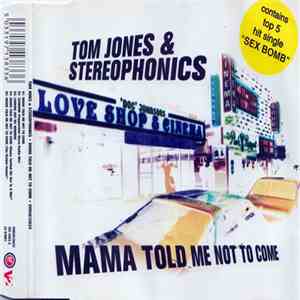 Tom Jones & Stereophonics - Mama Told Me Not To Come FLAC
