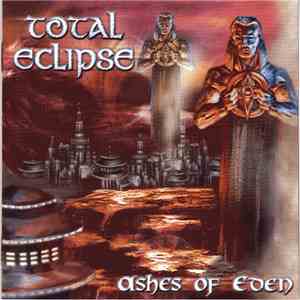 Total Eclipse  - Ashes Of Eden FLAC