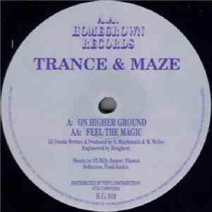 Trance & Maze - On Higher Ground / Feel The Magic FLAC