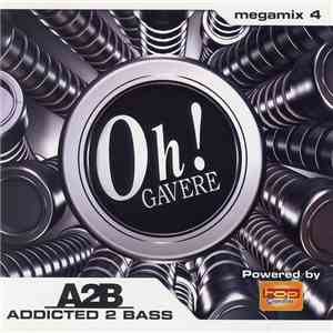 Various - The Oh! Addicted 2 Bass Megamix 4 FLAC