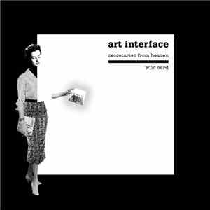 Art Interface - Secretaries From Heaven / Wild Card FLAC