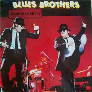 Blues Brothers - Made In America FLAC