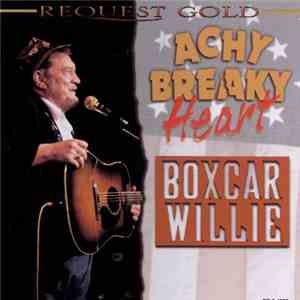 Boxcar Willie - Achy Breaky Heart FLAC