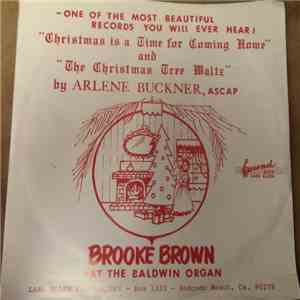 Brooke Brown - Christmas Is A Time For Coming Home / The Christmas Tree Waltz FLAC