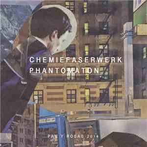 Chemiefaserwerk - Phantomaton FLAC