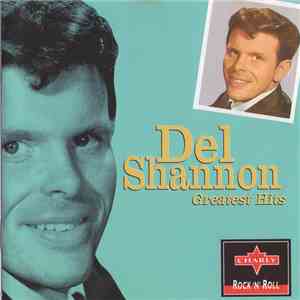 Del Shannon - Greatest Hits FLAC