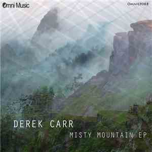 Derek Carr - Misty Mountain EP FLAC