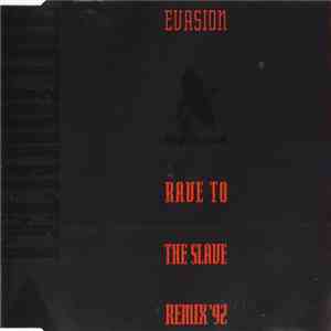 Evasion - Rave To The Slave - Remix´92 FLAC