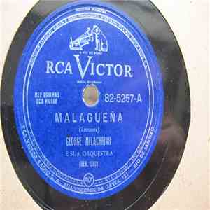 George Melachrino - Malaguena / Lady Of Spain FLAC