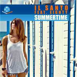 Il Santo Feat. Eighty - Summertime FLAC