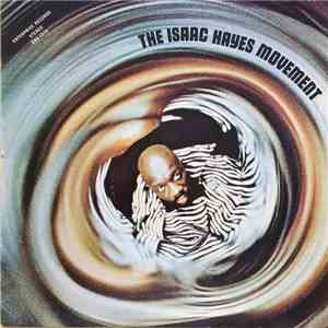 Isaac Hayes - The Isaac Hayes Movement FLAC