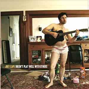Joey Cape - Doesn't Play Well With Others FLAC