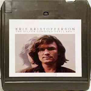 Kris Kristofferson - The Silver Tongued Devil And I FLAC