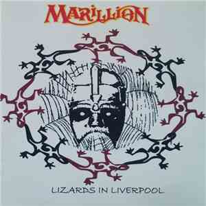 Marillion - Lizards In Liverpool FLAC