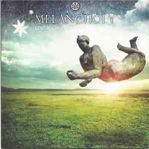 Melancholy - Organics-Levitation FLAC