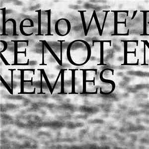 Novanta - Hello We're Not Enemies FLAC