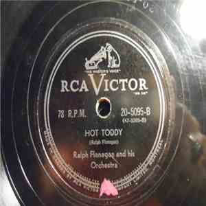 Ralph Flanagan And His Orchestra - Hot Toddy / Serenade FLAC