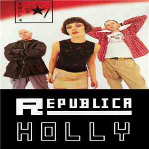 Republica - Holly FLAC
