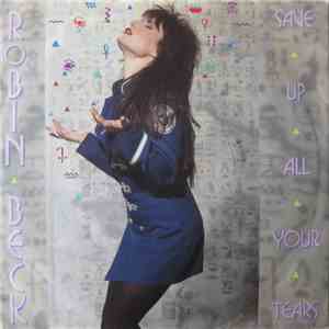 Robin Beck - Save Up All Your Tears FLAC