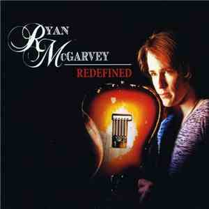 Ryan McGarvey - Redefined FLAC