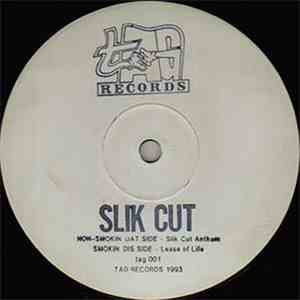Slik Cut - Lease Of Life / Slik Cut Anthem FLAC