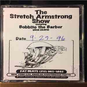 Stretch Armstrong, Bobbito - The Stretch Armstrong Show Featuring Bobbito The Barber Wkcr 89.9fm 9-29-96 FLAC