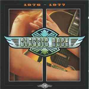 Various - Classic Rock: 1976 - 1977 FLAC