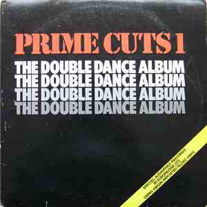Various - Prime Cuts 1 (The Double Dance Album) FLAC