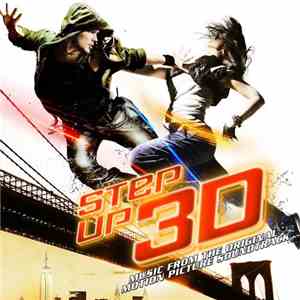 Various - Step Up 3D (Music From The Original Motion Picture Soundtrack) FLAC