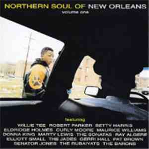 Various - The Northern Soul Of New Orleans - Volume 1 FLAC