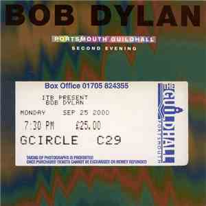 Bob Dylan - Portsmouth Guildhall Second Evening FLAC