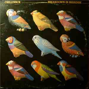Chilliwack - Breakdown In Paradise FLAC