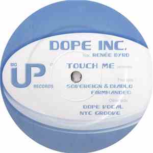 Dope Inc. Feat Renée Byrd - Touch Me (Remixes) FLAC