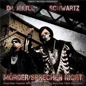 Dr. Jekyll  & Schwartz  - Mörder Sprechen Nicht FLAC