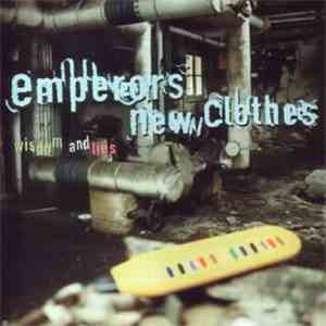 Emperors New Clothes - Wisdom And Lies FLAC