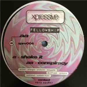 Fellowship - Shake It / Conspiracy FLAC