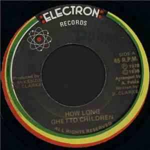 Ghetto Children - How Long FLAC