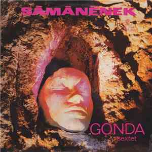 Gonda Sextet - Sámánének FLAC