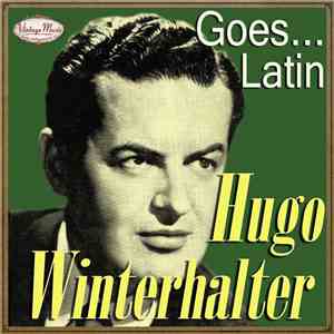 Hugo Winterhalter - Hugo Winterhalter: Goes... Latin FLAC
