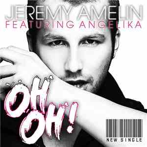 Jérémy Amelin Feat. Angelika - Oh, Oh ! FLAC