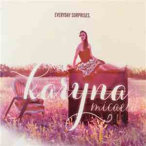 Karyna Micaela - Everyday Surprises. FLAC