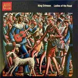 King Crimson - Ladies Of The Road: Live 1971-1972 FLAC
