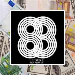 Le Duke - Mo Money FLAC