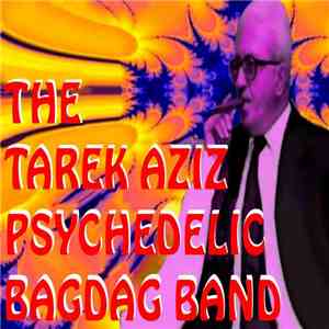 Los Huespedes Felices - The Tarek Aziz Psychedelic Bagdag Band FLAC