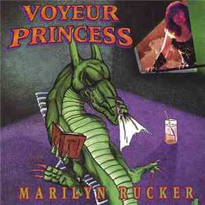 Marilyn Rucker - Voyeur Princess FLAC